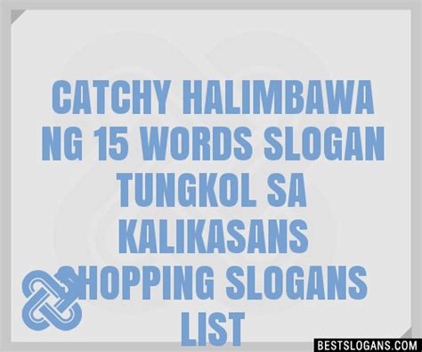 100+ Catchy Halimbawa Ng 15 Words Tungkol Sa .